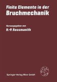 Finite Elemente in der Bruchmechanik (eBook, PDF)