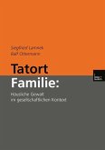 Tatort Familie: (eBook, PDF)