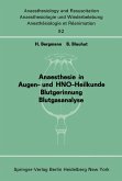 Anaesthesie in Augen- und HNO-Heilkunde Blutgerinnung Blutgasanalyse (eBook, PDF)