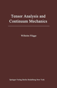 Tensor Analysis and Continuum Mechanics (eBook, PDF) - Flügge, Wilhelm