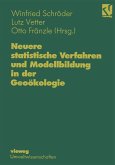 Neuere statistische Verfahren und Modellbildung in der Geoökologie (eBook, PDF)