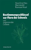 Flora der Schweiz und angrenzender Gebiete Bestimmungsschlüssel (eBook, PDF) Flora der Schweiz und angrenzender Gebiete Bestimmungsschlüssel (eBook, PDF)