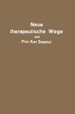 Neue therapeutische Wege (eBook, PDF) Neue therapeutische Wege (eBook, PDF)