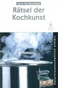 Rätsel der Kochkunst (eBook, PDF) - This-Benckhard, Herve