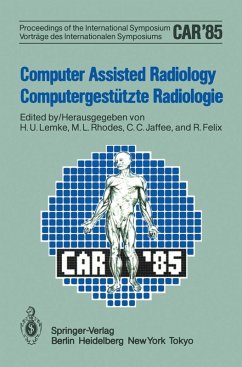 Computer Assisted Radiology / Computergestützte Radiologie (eBook, PDF) - Berlin, Amk