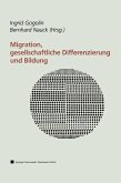 Migration, gesellschaftliche Differenzierung und Bildung (eBook, PDF)