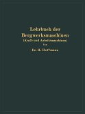Lehrbuch der Bergwerksmaschinen (eBook, PDF)