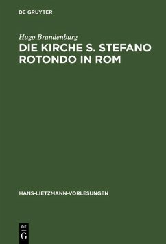 Die Kirche S. Stefano Rotondo in Rom (eBook, PDF) - Brandenburg, Hugo