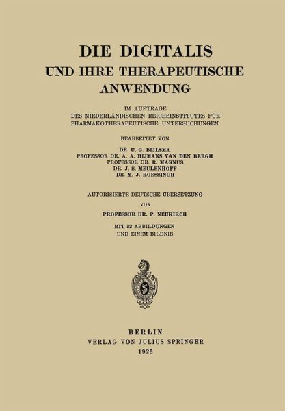 Die Digitalis und Ihre Therapeutische Anwendung (eBook, PDF) Die Digitalis und Ihre Therapeutische Anwendung (eBook, PDF)