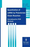 Quantitation of mRNA by Polymerase Chain Reaction (eBook, PDF)