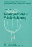 Kardiopulmonale Wiederbelebung (eBook, PDF)