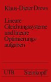 Lineare Gleichungssysteme und lineare Optimierungsaufgaben (eBook, PDF)