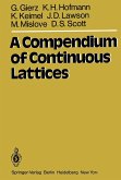 A Compendium of Continuous Lattices (eBook, PDF)