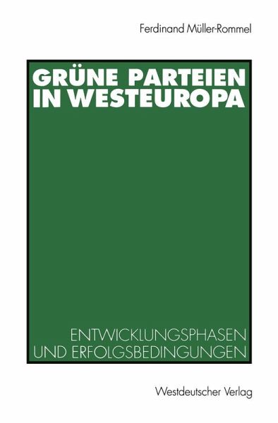 Grüne Parteien in Westeuropa (eBook, PDF) Grüne Parteien in Westeuropa (eBook, PDF)