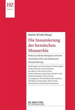 Die Inszenierung der heroischen Monarchie (eBook, PDF)