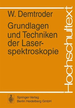 Grundlagen und Techniken der Laserspektroskopie (eBook, PDF) - Demtröder, W.