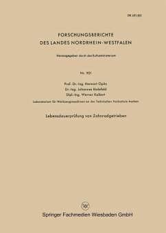 Lebensdauerprüfung von Zahnradgetrieben (eBook, PDF) - Opitz, Herwart