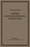 Chemie der Organischen Farbstoffe (eBook, PDF) Chemie der Organischen Farbstoffe (eBook, PDF)