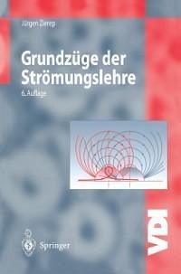 Grundzüge der Strömungslehre (eBook, PDF) - Zierep, Jürgen