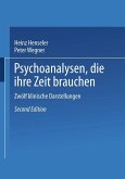 Psychoanalysen, die ihre Zeit brauchen (eBook, PDF)