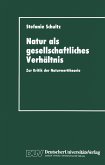 Natur als gesellschaftliches Verhältnis (eBook, PDF)