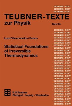 Statistical Foundations of Irreversible Thermodynamics (eBook, PDF) - Luzzi, Roberto; Vasconcellos, Aurea R.; Ramos, J. Galvao