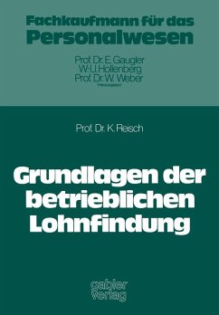 Grundlagen der betrieblichen Lohnfindung (eBook, PDF) - Reisch, Klaus