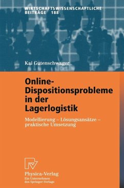 Online-Dispositionsprobleme in der Lagerlogistik (eBook, PDF) - Gutenschwager, Kai