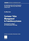 Customer Value Management in Franchisesystemen (eBook, PDF)