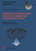 Standards for the Socioeconomic Evaluation of Health Care Services (eBook, PDF)