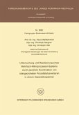 Untersuchung und Realisierung eines Mehrfach-Mikroprozessor-Systems durch parallele Koordination von übergeordneten Prozeßstatusvektoren in einem Assoziativspeicher (eBook, PDF) Untersuchung und Realisierung eines Mehrfach-Mikroprozessor-Systems durch parallele Koordination von übergeordneten Prozeßstatusvektoren in einem Assoziativspeicher (eBook, PDF)