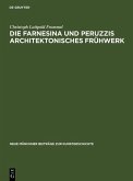 Die Farnesina und Peruzzis architektonisches Frühwerk (eBook, PDF)