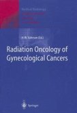Radiation Oncology of Gynecological Cancers (eBook, PDF)