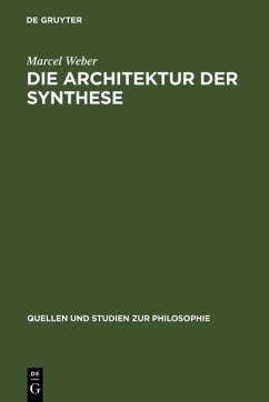 Die Architektur der Synthese (eBook, PDF) - Weber, Marcel