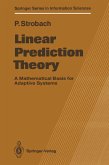 Linear Prediction Theory (eBook, PDF)
