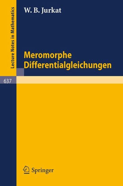 Meromorphe Differentialgleichungen (eBook, PDF) Meromorphe Differentialgleichungen (eBook, PDF)