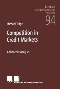 Competition in Credit Markets (eBook, PDF) - Tröge, Michael