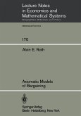 Axiomatic Models of Bargaining (eBook, PDF)