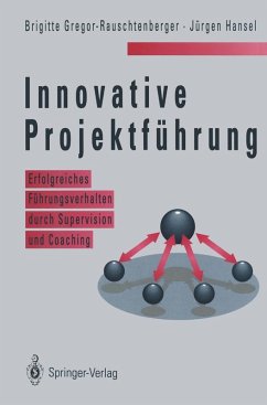 Innovative Projektführung (eBook, PDF) - Gregor-Rauschtenberger, Brigitte; Hansel, Jürgen