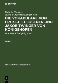 Die Vokabulare von Fritsche Closener und Jakob Twinger von Königshofen (eBook, PDF)