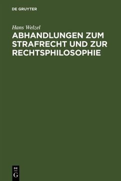 Abhandlungen zum Strafrecht und zur Rechtsphilosophie (eBook, PDF) - Welzel, Hans