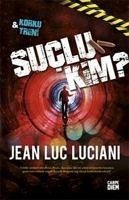 Suclu Kim - Luc Luciani, Jean