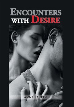 Encounters with Desire - Laurin, Anne