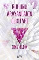 Ruhunu Arayanlarin Elkitabi - Mildon, Emma