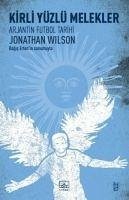 Kirli Yüzlü Melekler - Wilson, Jonathan