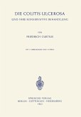 Die Colitis Ulcerosa und ihre Konservative Behandlung (eBook, PDF)