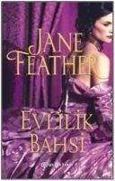 Evlilik Bahsi - Feather, Jane