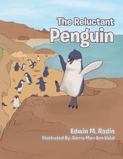 The Reluctant Penguin - Radin, Edwin M.