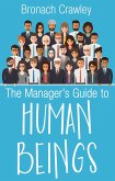 Manager's Guide to Human Beings (eBook, ePUB)