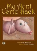 My Aunt Came Back (eBook, PDF)